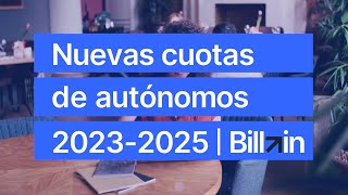 Las Nuevas Cuotas de Autónomos por Ingresos Reales 2023 [upl. by Leund808]