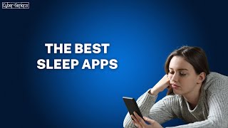 The Best Sleep Apps [upl. by Macknair663]