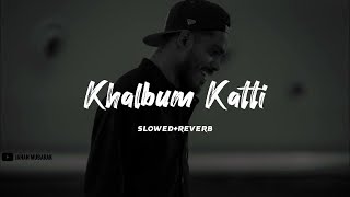 Khalbum Katti Karaoke with lyrics Dabzee [upl. by Gordie]