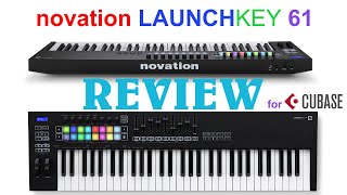 Novation Launchkey Review for CUBASE [upl. by Imerej]