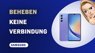 Wie behebt man das Keine Verbindung möglich AnrufProblem auf dem Samsung Galaxy A34 5G [upl. by Cadmarr]