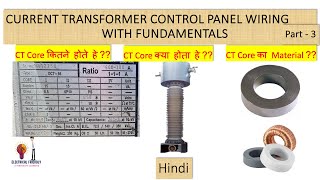 Part 3 A  CT Control Panel Wiring from Start to End with Funda  CT Metering Core ISF Factor [upl. by Ayotna]