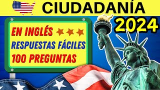 100 PREGUNTAS de la ciudadanía EN INGLÉS 2024 Examen de ciudadanía americana in English [upl. by Janerich]