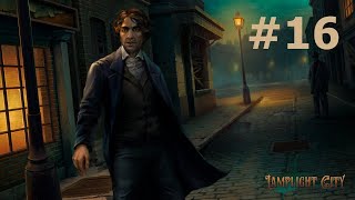 Lamplight City ▶ Walkthrough  Case 4  Part 16 [upl. by Diad993]