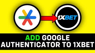 UPDATED 2024 How to Add Google Authenticator to 1xbet [upl. by Ielak]