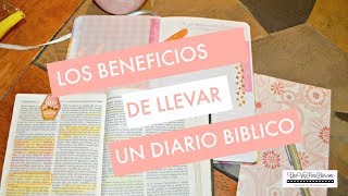 Los Beneficios de Llevar un Diario Biblico [upl. by Arika]