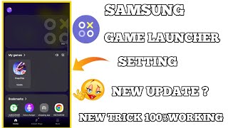 Samsung game launcher settings 2022😍🥳 [upl. by Norrehc552]