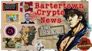 Bartertown Crypto News  October Week 4 [upl. by Beera]