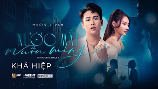 NƯỚC MẮT MUỘN MÀNG  KHẢ HIỆP  Official MV  Đêm đến căn phòng chỉ mình anh với nỗi cô đơn… [upl. by Noffihc]