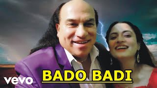 Bado Badi by Chahat Fateh Ali Khan BADO BADI Official Music Video [upl. by Sardse]