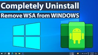 How to completely remove WSA from windows [upl. by Hum22]