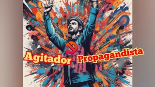 Agitador e propagandista [upl. by Bluma]