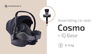 EN Avionaut COSMO seat assembly on the ISOFIX IQ base [upl. by Annoyt404]