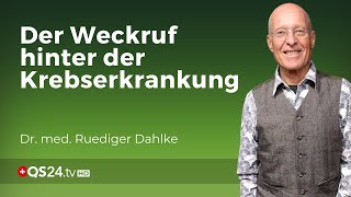 Krebs aus psychosomatischer Sicht  Dr med Ruediger Dahlke  Erfahrungsmedizin  QS24 [upl. by Nnyleitak]