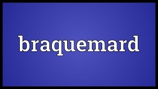 Braquemard Meaning [upl. by Atat]