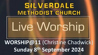 LiveStream  WORSHIP11 Christine Chadwick 8th September 24 11am [upl. by Nae889]