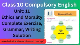 Class 10 Compulsory English Unit 11 Ethics and Morality Complete Exercise  Notes Solution Grammar [upl. by Saberio563]