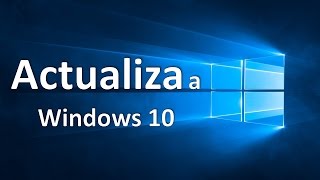 Como actualizar Windows 8187 a Windows 10 Gratis [upl. by Ramonda485]