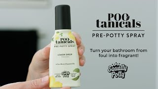 Turn a Foul Bathroom into a Fragrant One with Pootanicals [upl. by Sankey213]