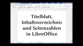 Titelblatt Inhaltsverzeichnis und die Seitenzahlen in LibreOffice [upl. by Amalberga]