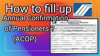 HOW TO FILL UP ANNUAL CONFIRMATION OF PENSIONERS  ACOP Paano Sagutan  SSS [upl. by Ettenom]