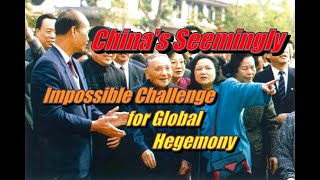 Chinas Seemingly Impossible Challenge for Global Hegemony [upl. by Aicilanna]