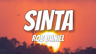 Rob Deniel  Sinta lyrics [upl. by Pich]