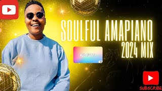 SOULFUL AMAPIANO MIX 2024 BY NDU THE DJ  ShaSha aymos mawhoo busta929 mashudu boohle [upl. by Aleacin333]