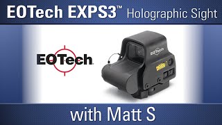 EOTech EXPS 3 Holographic Red Dot Sight  with Matt S  OpticsPlanet com [upl. by Flemings97]