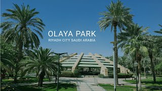 Riyadh City Tour  Olaya Park  حديقة العليا  Amazing Park [upl. by Akirdnwahs]