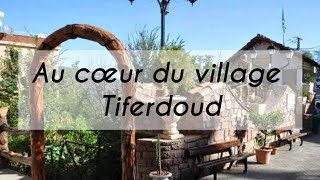 Voyage à Tiferdoud un village authentique kabyle une belle découverte جولة في قرية تيفردود [upl. by Keefer]