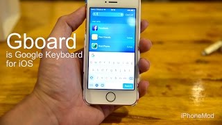 Gboard คีย์บอร์ดแนวคิดใหม่ที่รวมผลการค้นหาลง iOS [upl. by Kuo]