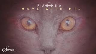 Rudosa  Move With Me Original Mix Suara [upl. by Yblok593]