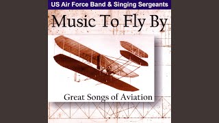 The Air Force Song [upl. by Rebna]