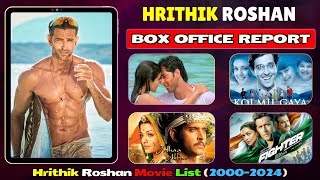 Hrithik Roshan All Movie list 20002024  Hrithik Roshan Hit and Flop Movies list  Krish 4 [upl. by Larimor]