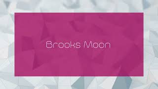 Brooks Moon  appearance [upl. by Ramsden]