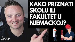 KAKO PRIZNATI SKOLU ILI FAKULTET U NJEMACKOJ [upl. by Gehlbach]