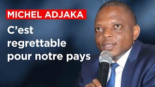 Michel ADJAKA  quotCest regrettable pour notre paysquot [upl. by Case]