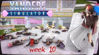 Killing Everyone in Week 10  Yandere Simulator 1980s Mode [upl. by Xuaegram536]