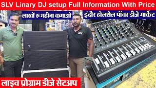 SLV linary DJ setup Price  Indore wholesale Power DJ Market लाइनरे डीजे एम्पीफायर मिक्सर माइक [upl. by Airaet636]