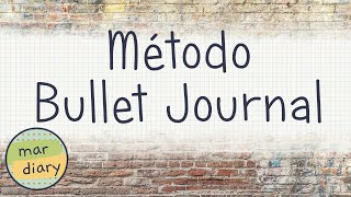 📔Método BULLET JOURNAL  Sistema de organización  Mar Diary [upl. by Streeto]