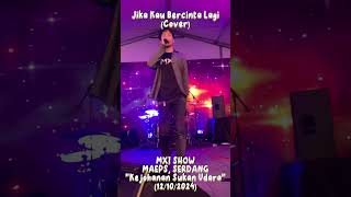 Jika Kau Bercinta Lagi Cover by mxiband mxi alleycats floppoppy jikakaubercintalagi live [upl. by Sudnor827]