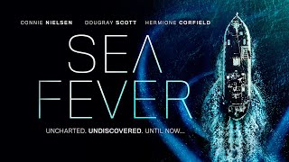 Sea Fever  UK Trailer  Featuring Connie Nielsen Dougray Scott and Hermione Corfield [upl. by Gabrielle]