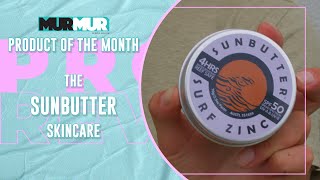 MURMURMAG SUNBUTTER SKINCARE REVIEW [upl. by Neelear448]