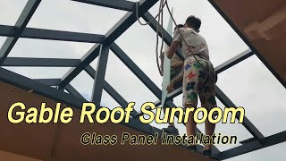 Glass Gable Roof Sunroom Glass Panel Installation [upl. by Vincents954]