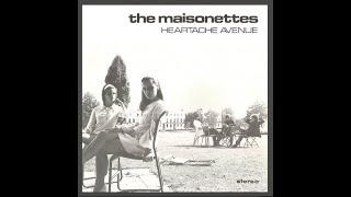 The Maisonettes  Heartache Avenue [upl. by Anatak]