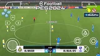 Play eFootball PES PPSSPP 2024 Android New Transfers amp Kits 2425 Camera PS5 Graphics HD [upl. by Remo]