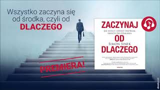 HIT  Zaczynaj od DLACZEGO  Simon Sinek  fragment [upl. by Yruoc]