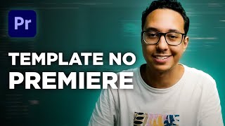 COMO CRIAR TEMPLATES NO PREMIERE PRO [upl. by Frederich]