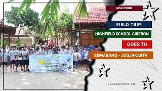 LETS DICCOVER HIGHFIELD SECONDARY SCHOOL CIREBON  HOKI TOUR CIREBON [upl. by Eziechiele203]